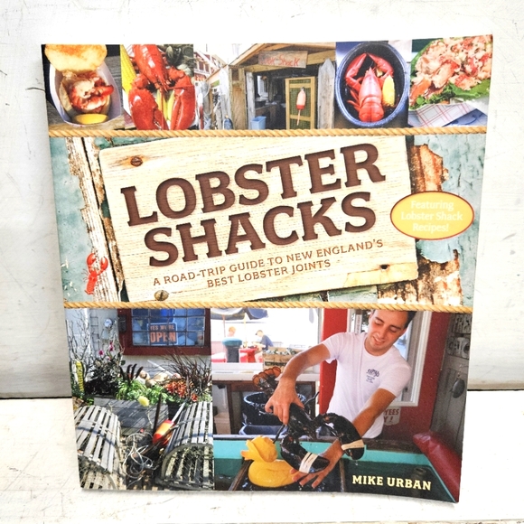 LOBSTER SHACKS 2016 Book Of New England Lobster Joints Food Chef Culinary Lit - Picture 1 of 9